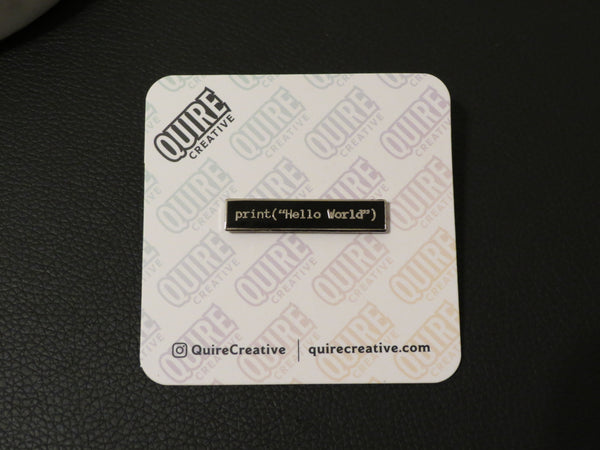 Print ("Hello World") | Coding Lapel Pin | STEM & Computer Science