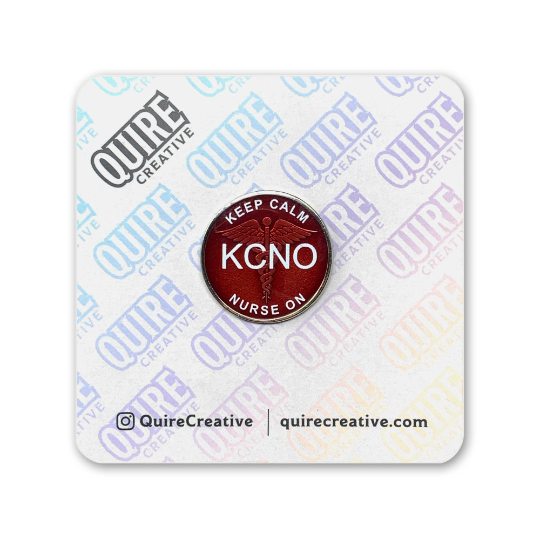 Keep Calm Nurse On - Enamel Pin