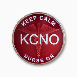 Keep Calm Nurse On - Enamel Pin – Quire Creative